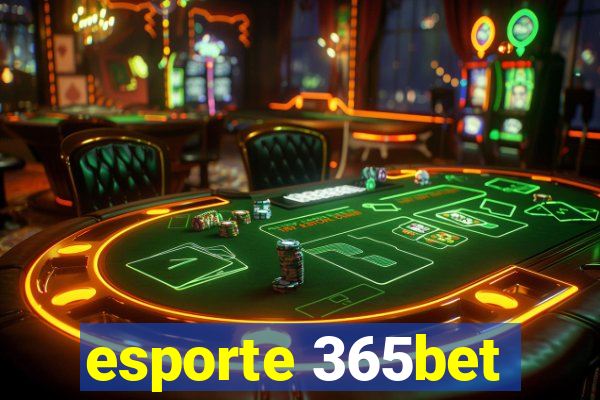 esporte 365bet